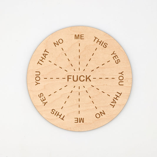 Fuck Everything Pendulum Board - MADE TO ORDER